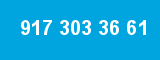 917 303 36 61 917 303 36 61